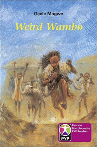 PYP L8 Weird Wambo (Pearson Baccalaureate Primary Years Programme)