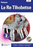 PLATINUM LE RE TLHABETSE: MOPHATO 2 (TEACHERS GUIDE)