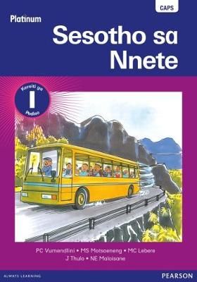 Platinum Sesotho Sa Nnete: Kereiti ya 1: Grade 1: Reader (Sotho, Southern, Paperback)