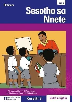 Platinum Sesotho Sa Nnete: Kereiti ya 3: Grade 3: Big book (Sotho, Southern, Paperback)(Big Books)