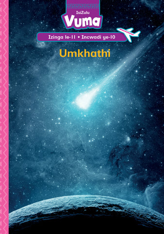 VUMA IZINGA LESI-11 INCWADI YE-10: UMKHATHI : GRADE 3