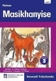 Platinum Masikhanyise: Ibanga 3: Grade 3: Reader (Xhosa, Paperback)