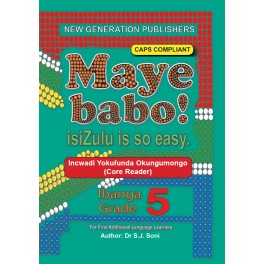 Maye Babo! Isizulu is so Easy Grade 5 Reader