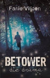 BETOWER DIE DRAMA