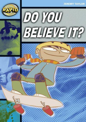 Do You Believe It? - Rapid, A