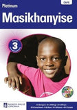 Platinum masikhanyise: Gr 3: Teacher's guide - Home language (Xhosa, Paperback)(Teachers Guide)