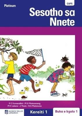 Platinum Sesotho Sa Nnete: Kereiti ya 1: Grade 1: Big book 1 (Sotho, Southern, Paperback)(Big Books)