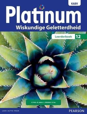 Platinum Wiskunde Geletterdheid NKABV - Graad 12 Leerderboek (Learner's Book)