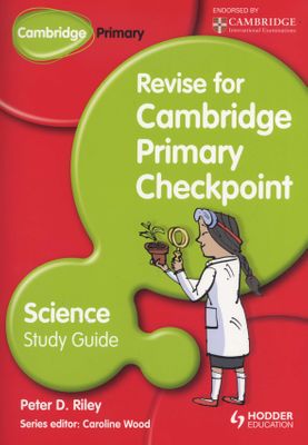 Cambridge Primary Revise for Primary Checkpoint Science Study Guide