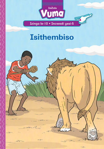 VUMA IZINGA LESI-10 INCWADI YESI-5: ISITHEMBISO : GRADE 3