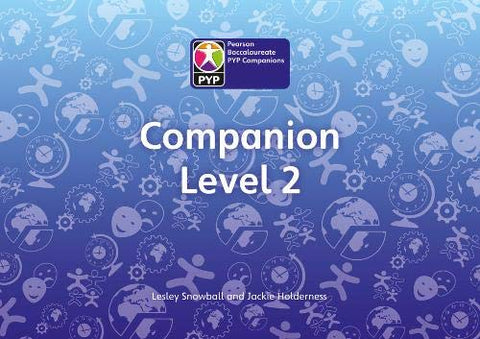 Primary Years Programme Level 2 Companion Pack of 6 (Pearson Baccalaureate PrimaryYears Programme)
