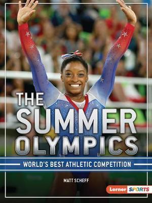 The Summer Olympics: World's Best Athletic Competition