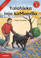 Yalahleka inja kaMandla
