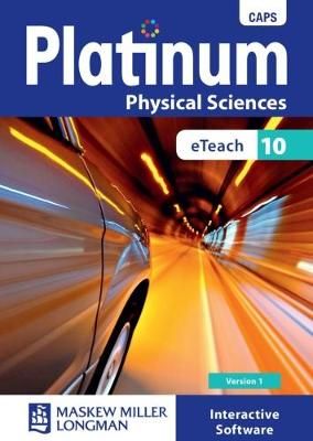 Platinum Physical Sciences Grade 10 eTeach: Grade 10: eTeach (CD-ROM)