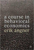 A Course in Behavioral Economics