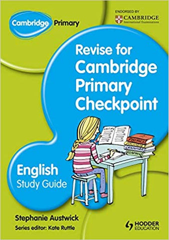 Cambridge Primary: Revise for Primary Checkpoint English Study Gu