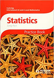 Cambridge International A/AS Mathematics, Statistics: Practice Book