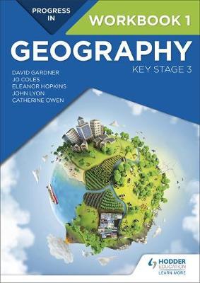 Progress in Geography: Key Stage 3 Workbook 1 (Units 1-5)