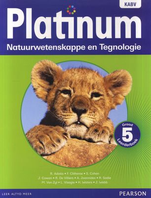 Platinum Natuurwetenskappe en Tegnologie Graad 5 Leerderboek: Graad 5: Leerderboek (Afrikaans, Paperback) (Learner's Book)