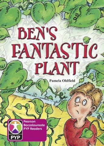 Primary Years Programme Level 8 Bens Fantastic Plant 6Pack - Pearson Baccalaureate PrimaryYears Programme