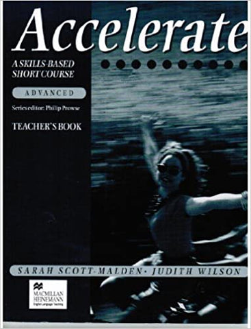 Accelerate: Advanced Level: Teacher's Text