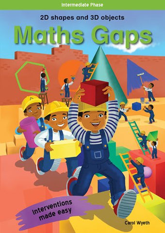 MATHS GAPS INTERMEDIATE PHASE 2D VORMS EN 3D VOORWERPE