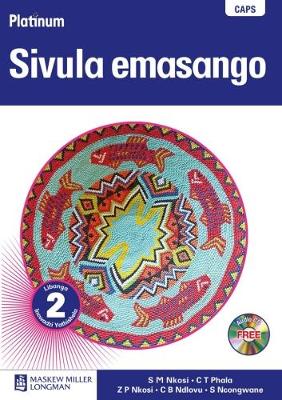 PLATINUM SIVULA EMASANGO: GR 2: TEACHER'S GUIDE : HOME LANGUAGE(TEACHER'S GUIDE)