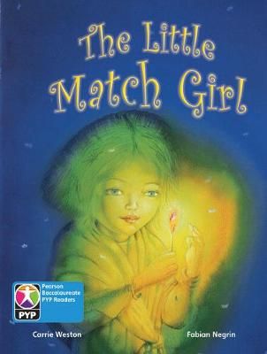 Primary Years Programme Level 7 Little Match Girl 6Pack (Paperback)