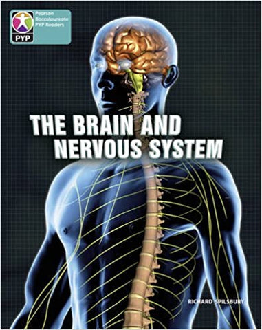 PYP L10 Brain and Nervous System (Pearson Baccalaureate Primary Years Programme) Paperback