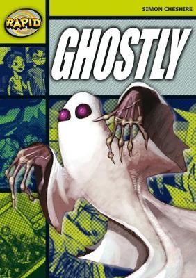 Rapid Reading: Ghostly? (Stage 6, Level 6A) (Paperback)