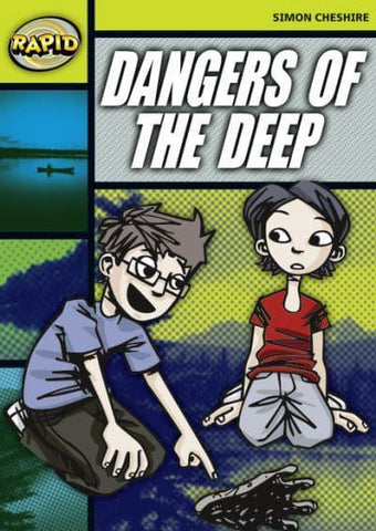 Rapid Reading: Dangers of the Deep (Stage 6, Level 6A) - RAPID SERIES 1