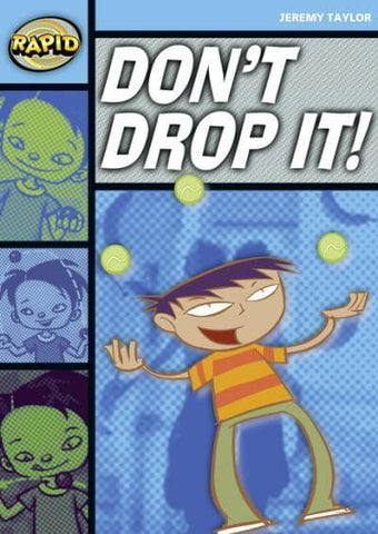 Don't Drop It! - Rapid, A