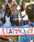 A L'Attaque!: Leaving Certificate French for Higher Level