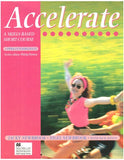 Accelerate: Upper-intermediate Level: A Skills-based Short Course: Student's Book