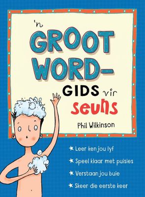 n Grootwordgids Vir Seuns