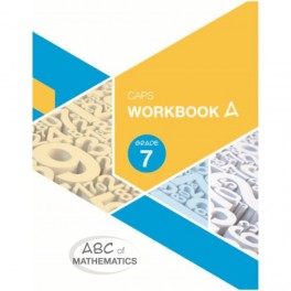 ABC of Mathematics Grade 7 Workbook A