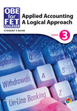 Colleges Applied Accounting: A Logical Approach Level 3 Student's Book (Printed book.)