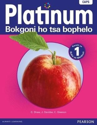 Platinum bokgoni ho tsa bophelo: Gr 1: Learner's book (Sotho, Southern, Paperback)(Learner's Book)