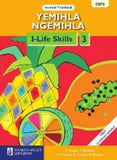 Yemihla Ngemihla I-Life Skills Ibanga 3 Incwadi Yomfundi (Learner's Book)