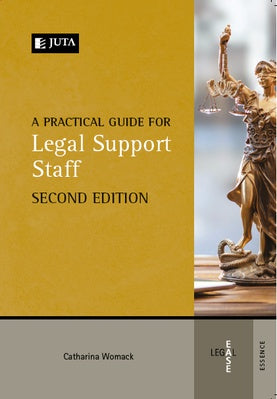 A Practical Guide for Legal Support Staff 2e