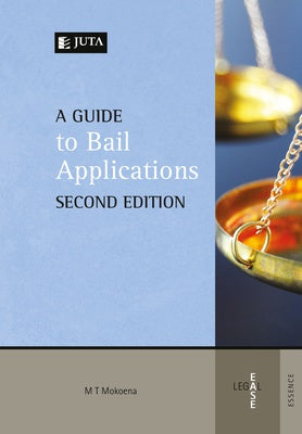 A Guide to Bail Applications 2e