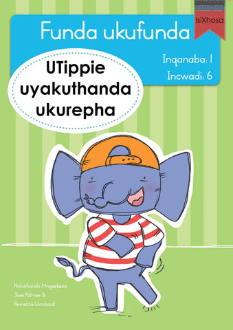 Funda ukufunda(isiXhosa1) 6: UTippie uyakuthanda u