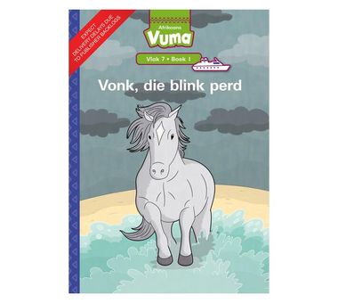 Vuma Afrikaans Huistaal Vlak 7 Boek 1 Grootboek: Vonk, die blink perd: Vlak 7: Boek 1: Grade 2