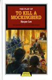 Heinemann Plays: Play of To Kill A Mocking Bird, The