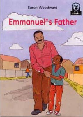 Junior African Writers Series Starter Level 2: Emmanuel's Father