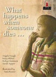 Junior African Writers Series HIV/Aids Lvl B: What happens when someone dies…