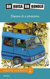 Go Buisa Go Bonolo Grade 5: Dipopego tse di mo lefatsheng le le re dikologileng (CAPS)(Reader)