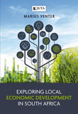Exploring Local Economic Development in South Africa, 1st Edition