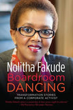Boardroom Dancing - Transformation Stories From A Corporate Activist (Paperback)