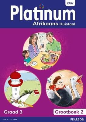 Platinum Afrikaans huistaal Graad 3 Grootboek 2 (Afrikaans)